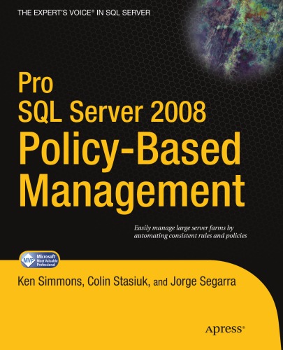 Pro SQL Server 2008 Policy-Based Management