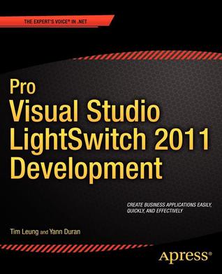 Pro Visual Studio Lightswitch 2011 Development