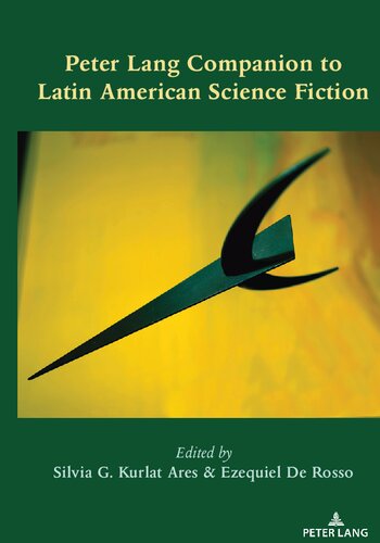 Peter Lang Companion to Latin American Science Fiction