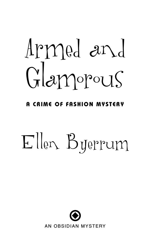 Armed and glamorous : a crime of fashion mystery