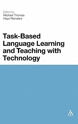 Task-Based Language Learning and Teaching with Technology