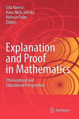 Explanation And Proof In Mathematics