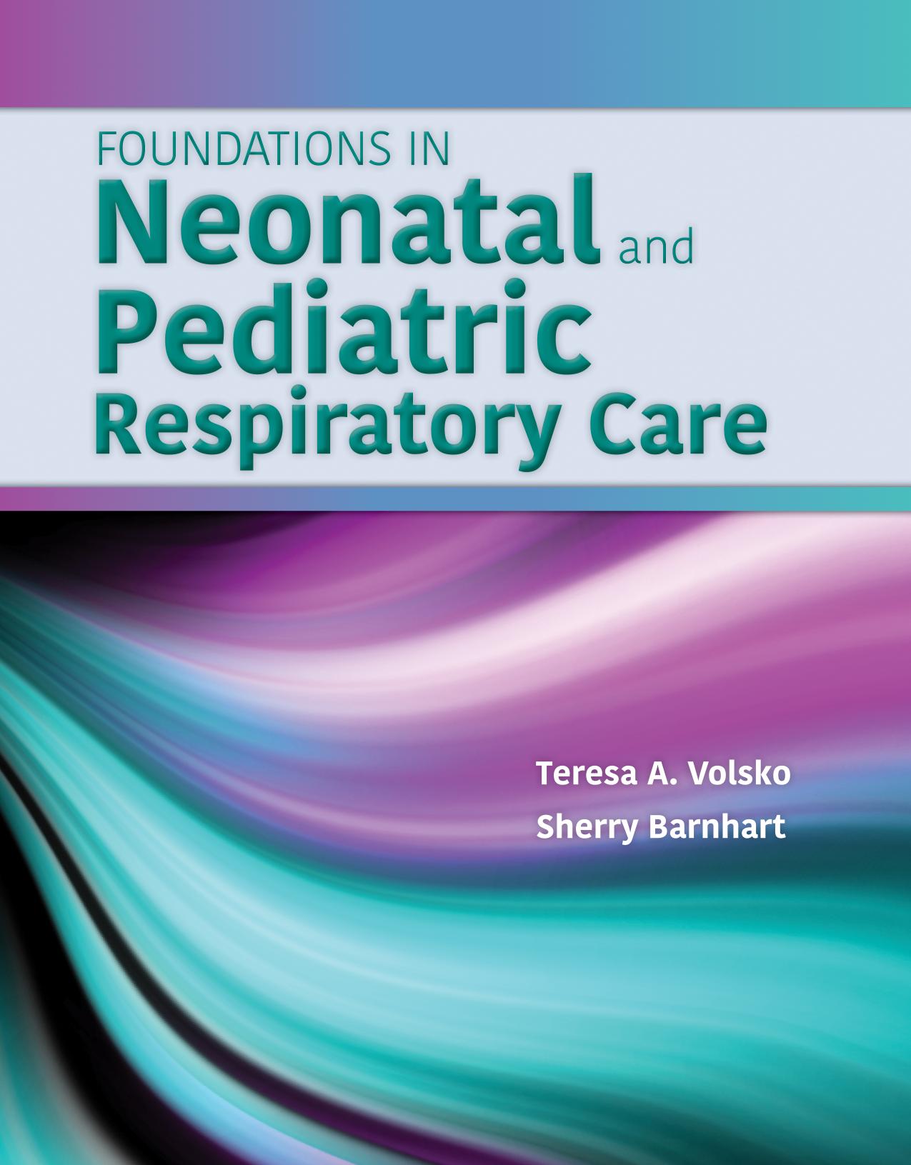 Found in Neonatal &amp; Pediatric Resp Care W/Adv Access