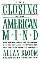 The Closing of the American Mind