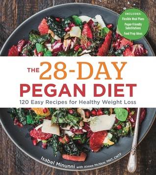 The 28-Day Pegan Diet Plan