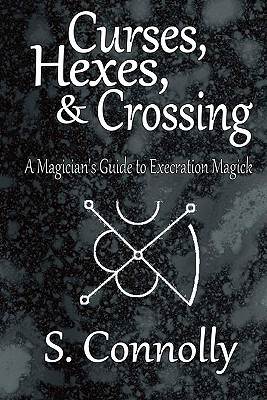 Curses, Hexes &amp; Crossing