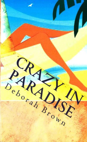 Crazy in Paradise