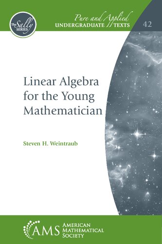 Linear Algebra for the Young Mathematician