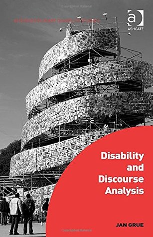 Disability and Discourse Analysis (Interdisciplinary Disability Studies) (Interdisciplinary Disbility Studies)