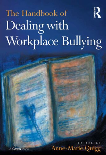 The handbook of dealing with workplace bullying