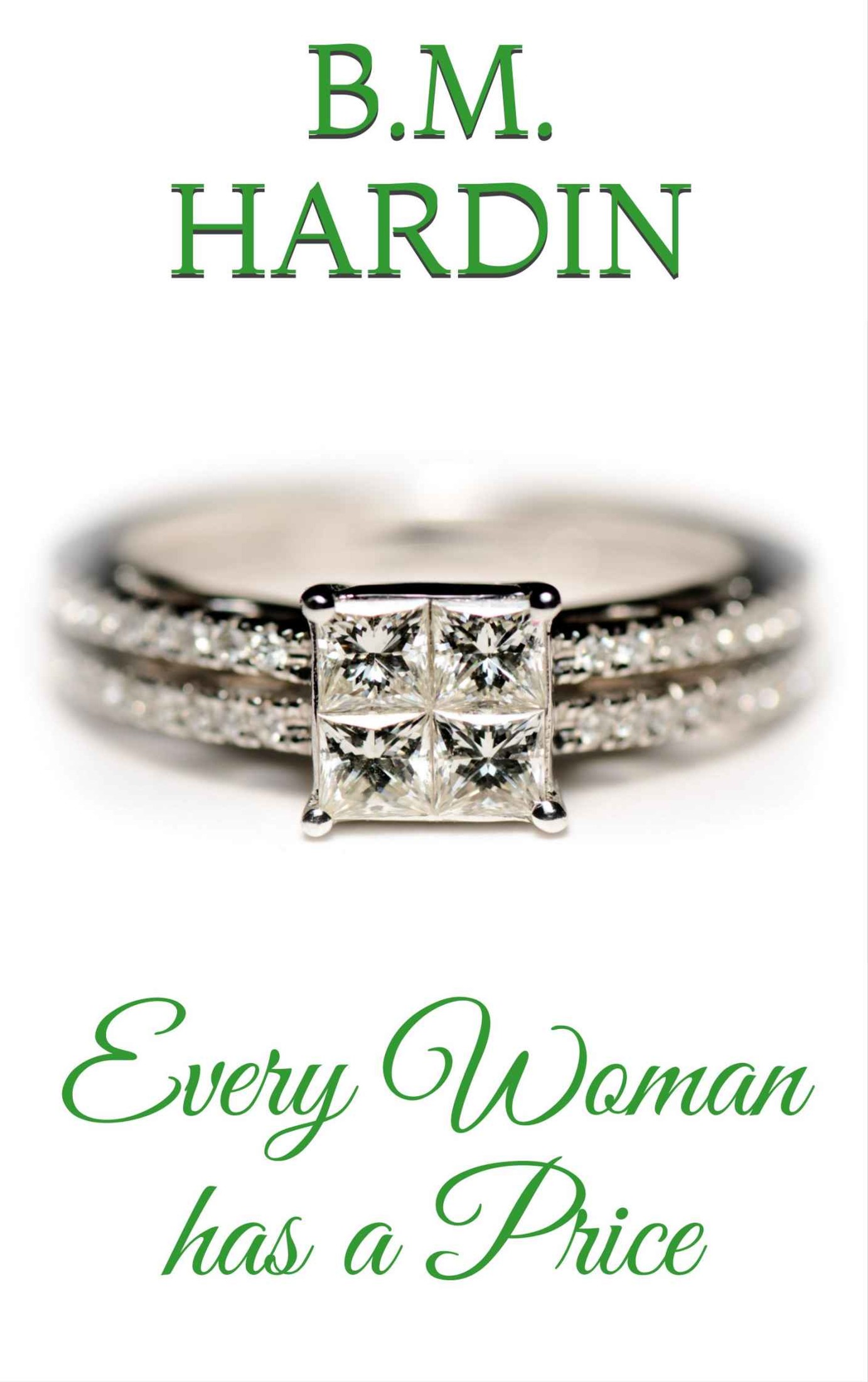 Every Woman Has a Price