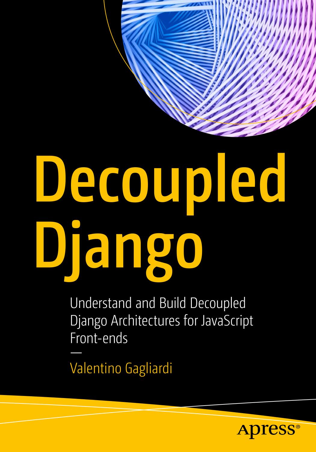 Decoupled Django