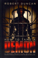 How to Tame a Demon