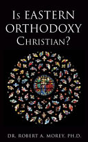 Is Eastern Orthodoxy Christian?