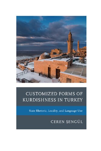 Customized Forms of Kurdishness in Turkey