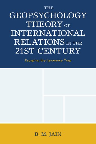 The Geopsychology Theory of International Relations in the 21st Century