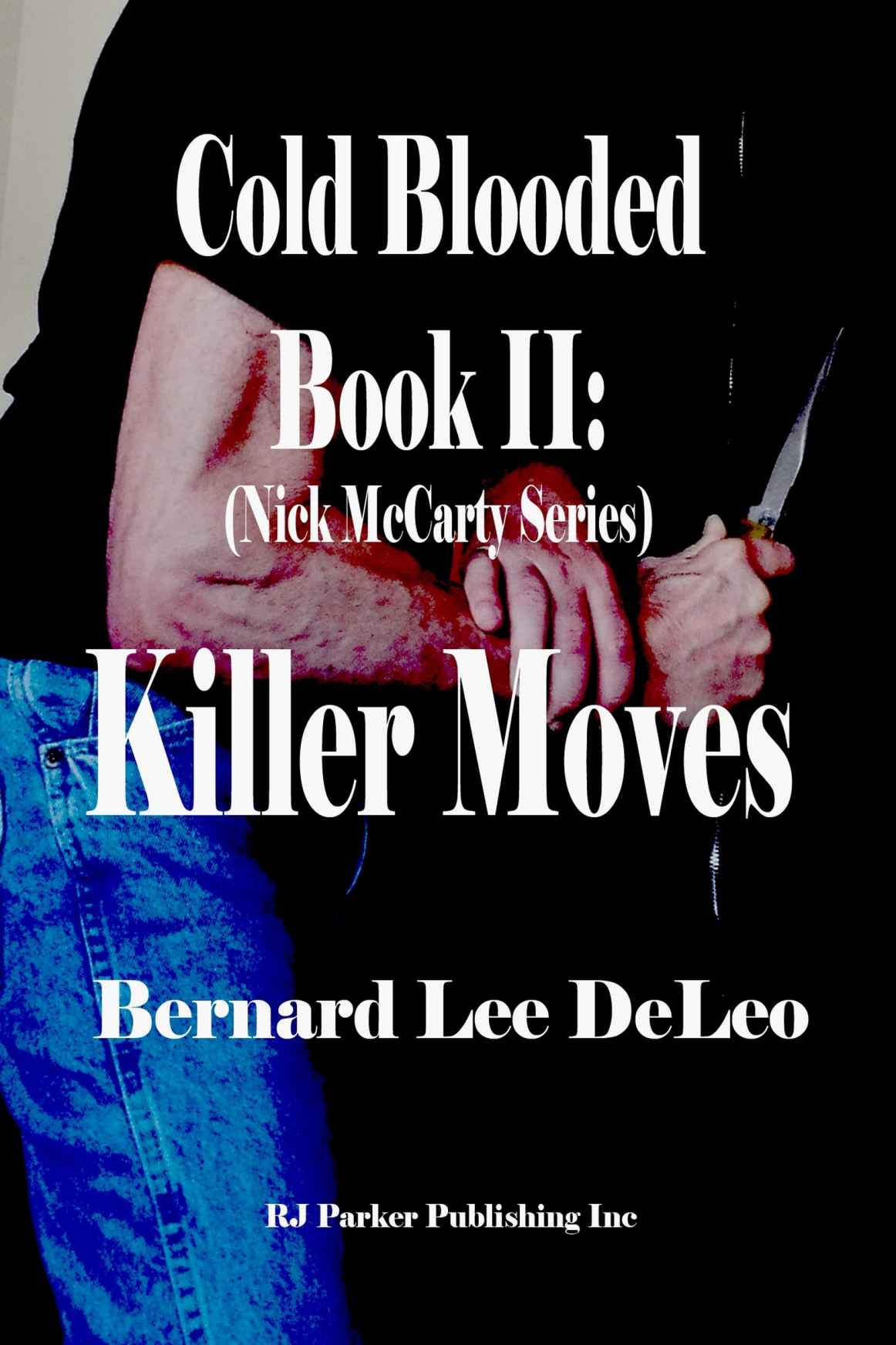 Cold Blooded II - Killer Moves (Nick McCarty)