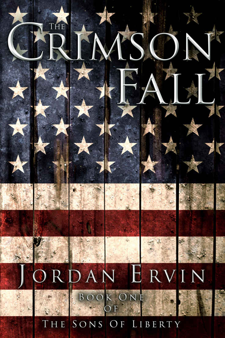 The Crimson Fall (The Sons of Liberty) (Volume 1)