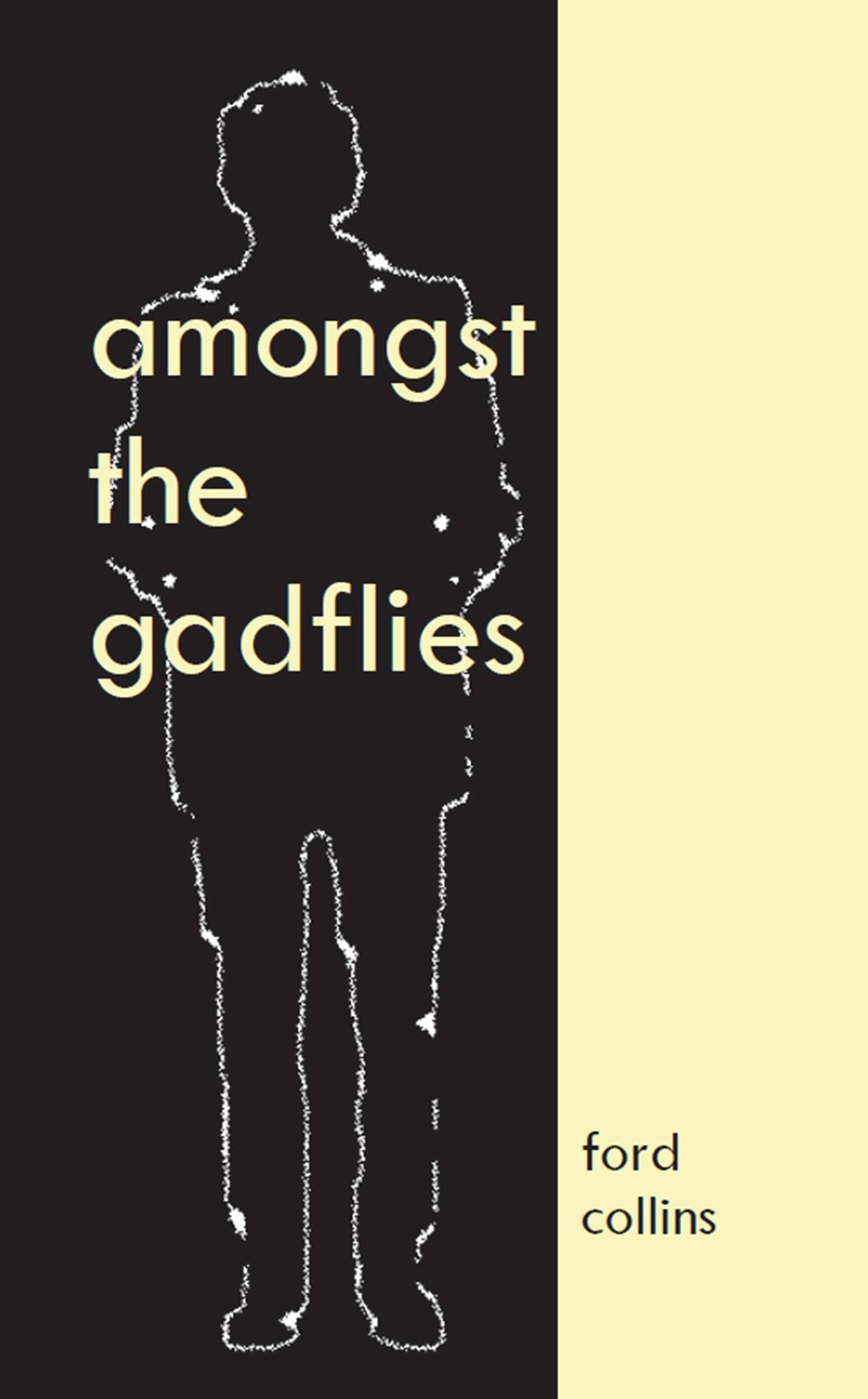Amongst the Gadflies