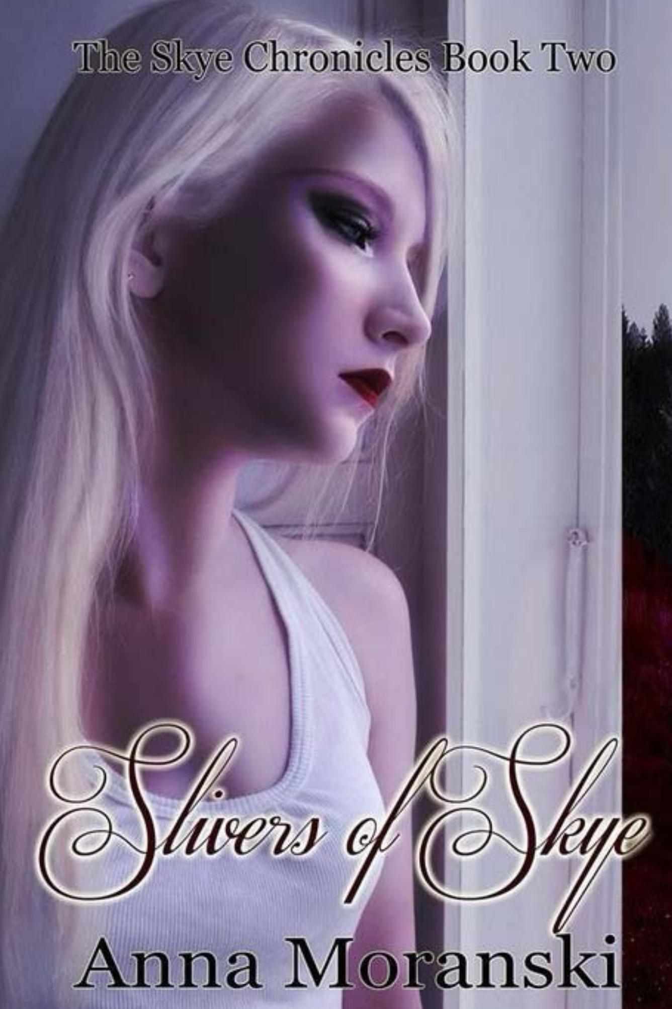 Slivers of Skye (The Chronicles of Skye) (Volume 2)
