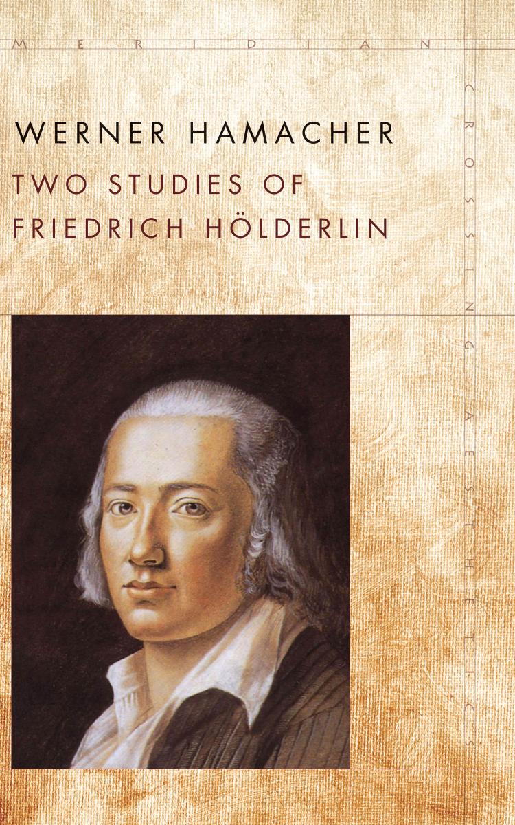 Two Studies of Friedrich H�lderlin