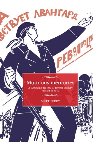 Mutinous Memories