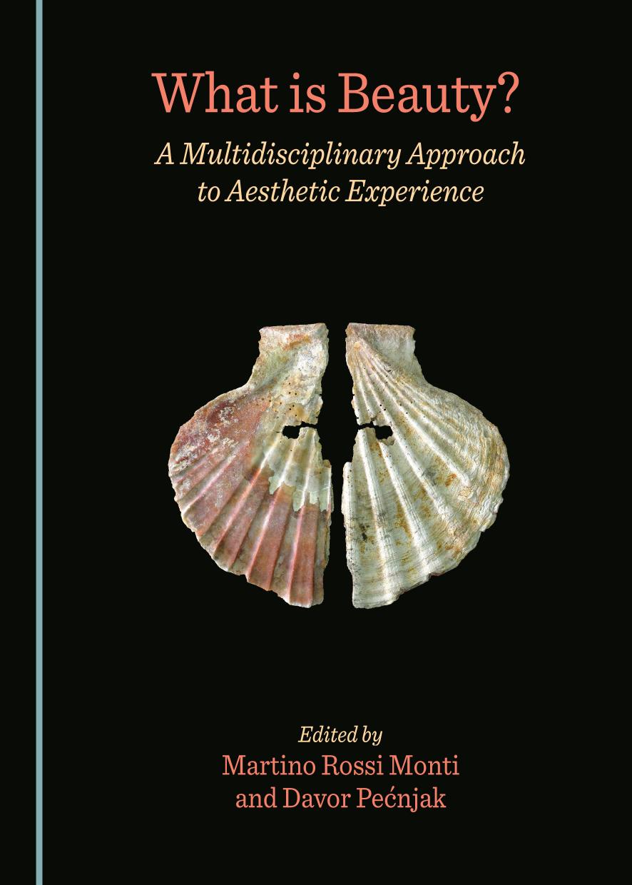 What Is Beauty? a Multidisciplinary Approach to Aesthetic Experience