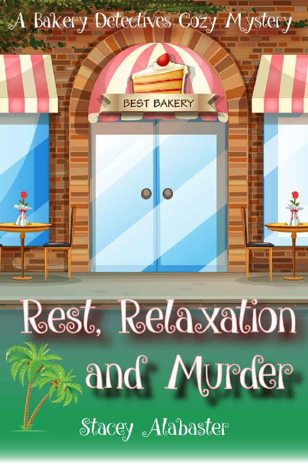 Rest, Relaxation and Murder