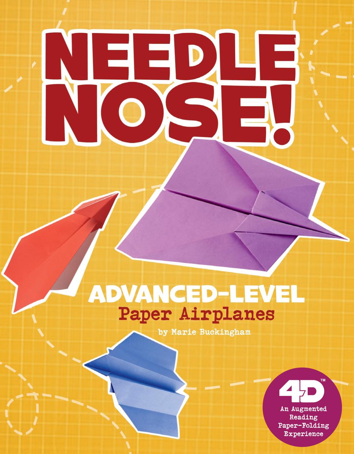 Needle Nose! Advanced-Level Paper Airplanes