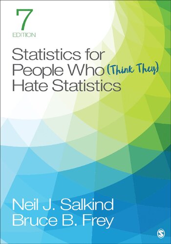 Statistics for People Who (Think They) Hate Statistics