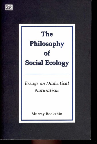 The Philosophy of Social Ecology