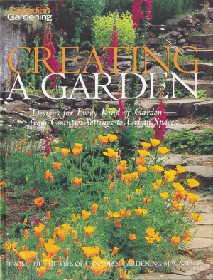 Canadian Gardening's Creating A Garden