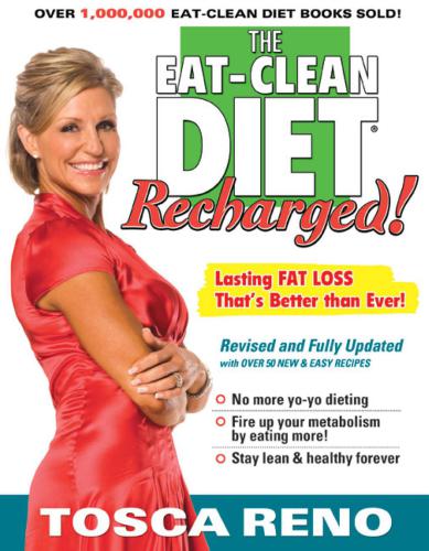 The Eat-Clean Diet Recharged!