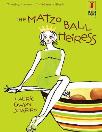 The Matzo Ball Heiress