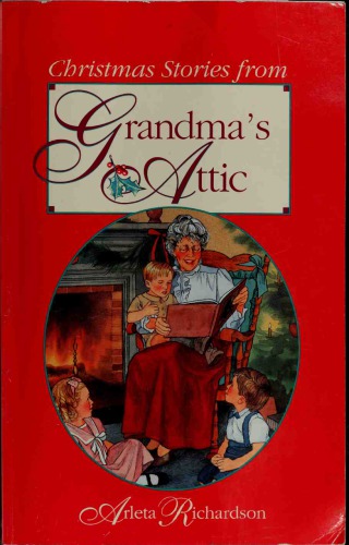 Christmas Stories from Grandma's Attic