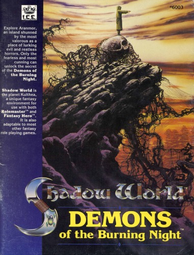 Demons of the Burning Night (Rolemaster/Shadow World)