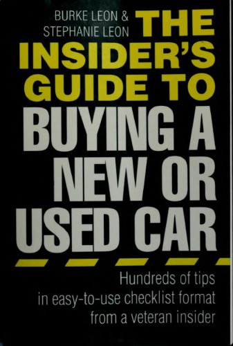 The Insider's Guide to Buying a New or Used Car