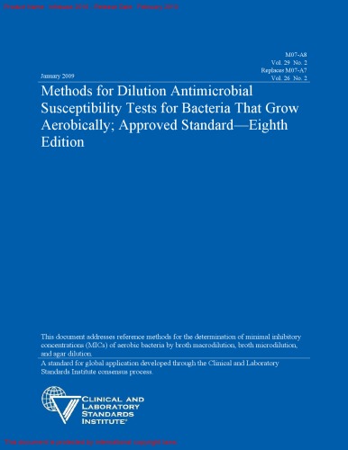 Methods for dilution antimicrobial susceptibility tests for bacteria that grow aerobically : approved standard