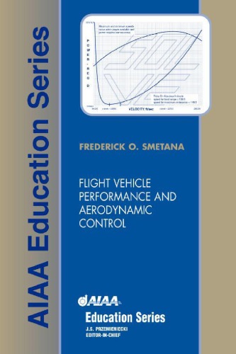 Flight Vehicle Performance and Aerodynamic Control