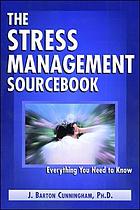 The Stress Management Sourcebook