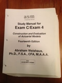 ASM Study Manual for SOA Exam C/4 14th Edition