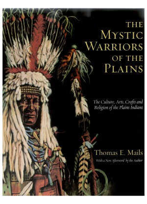 The Mystic Warriors of the Plains