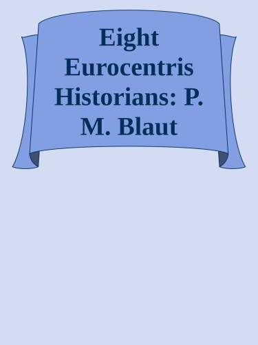 Eight Eurocentric Historians