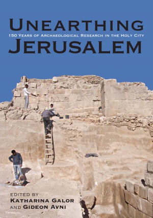 Unearthing Jerusalem