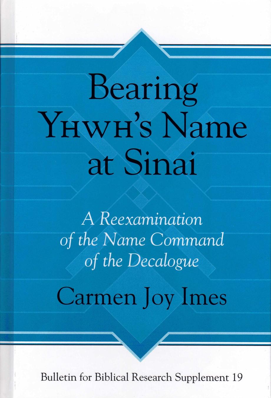 Bearing Yhwh's Name at Sinai