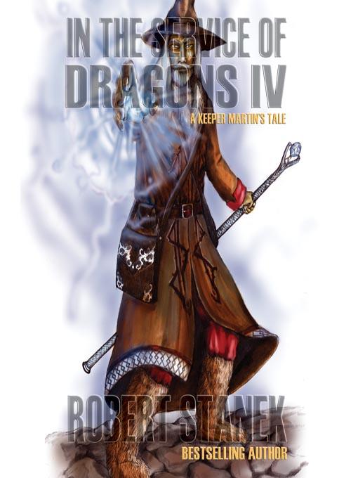 In the Service of Dragons IV