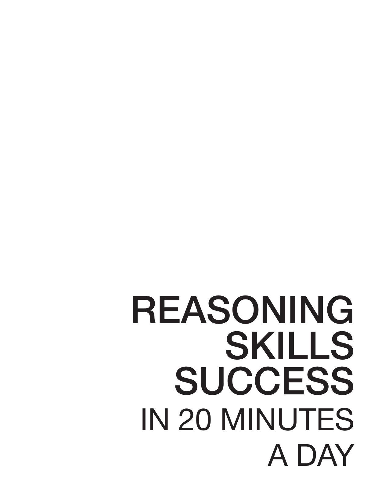 Reasoning Skills Success In 20 Minutes A Day (Skill Builders)