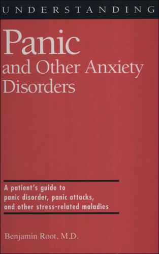 Understanding Panic and Other Anxiety Disorders