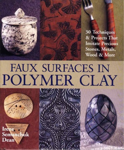 Faux Surfaces in Polymer Clay