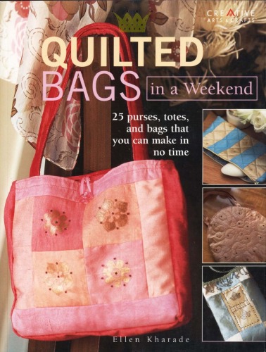 Quilted Bags in a Weekend